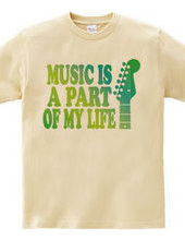 MUSIC IS A PART OF MY LIFE(E)