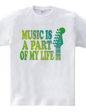 MUSIC IS A PART OF MY LIFE(E)