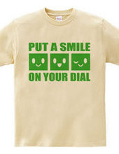 PUT A SMILE ON YOUR DIAL(G)