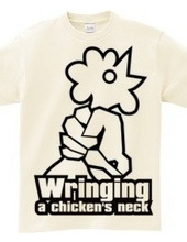 Wringing a chicken's neck