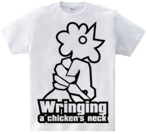 Wringing a chicken's neck