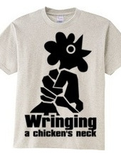 Wringing a chicken's neck