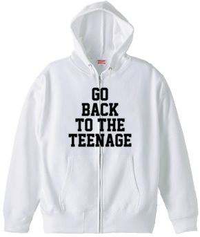 GO BACK TO THE TEENAGE!