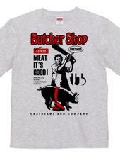 BUTCHER SHOP