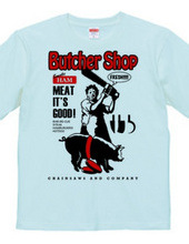 BUTCHER SHOP