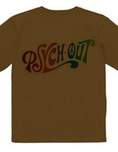 PSYCH OUT T-Shirt