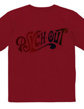 PSYCH OUT T-Shirt