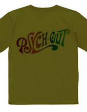 PSYCH OUT T-Shirt