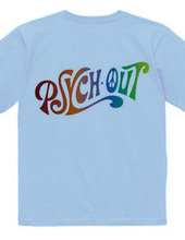 PSYCH OUT T-Shirt