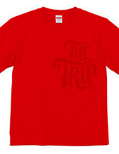 THE TRIP T-Shirt