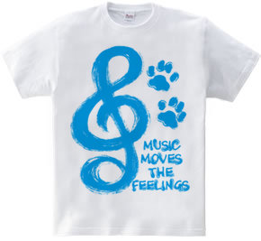 MUSIC MOVES THE FEELINGS(B)