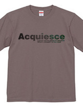 Acquiesce