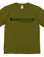 Acquiesce