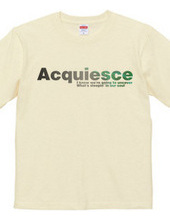 Acquiesce