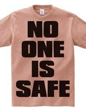 NO_ONE_IS_SAFE