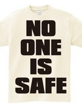 NO_ONE_IS_SAFE