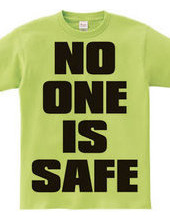 NO_ONE_IS_SAFE