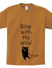 Blow with the wind