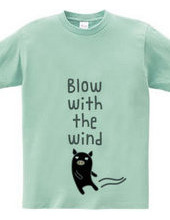 Blow with the wind