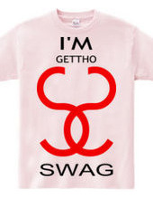 I'M GETTHO SWAG