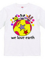 ★WE LOVE EARTH★