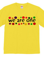 ★WE ARE　ONE★