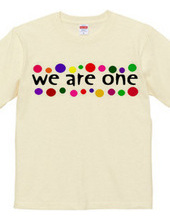 ★WE ARE　ONE★