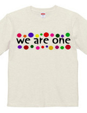 ★WE ARE　ONE★