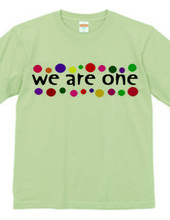 ★WE ARE　ONE★