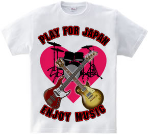 PLAY FOR JAPAN