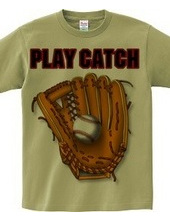 PLAY CATCH