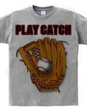 PLAY CATCH