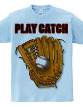 PLAY CATCH