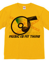 MUSIC_IS_MY_THING