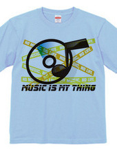 MUSIC_IS_MY_THING