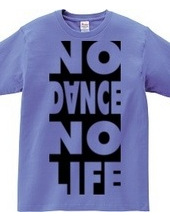 NO DANCE NO LIFE 2