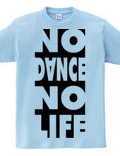 NO DANCE NO LIFE 2