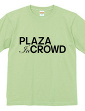 PLAZA IN CROWD