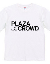 PLAZA IN CROWD