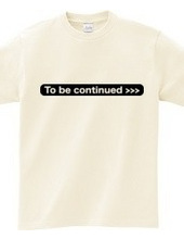 To be continued >>>