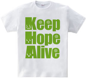 Keep Hope Alive（G）