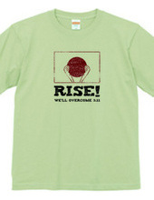 RISE! We'll overcome 3.11