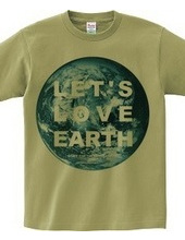 LET'S LOVE EARTH STAFF