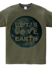 LET'S LOVE EARTH STAFF