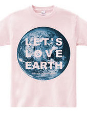 LET'S LOVE EARTH STAFF