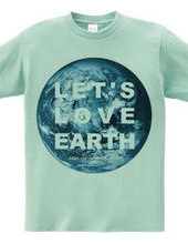 LET'S LOVE EARTH STAFF