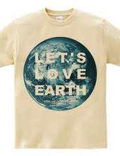 LET'S LOVE EARTH STAFF