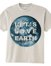 LET'S LOVE EARTH STAFF