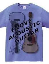 I LOVE ACOUSTIC GUITAR