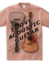 I LOVE ACOUSTIC GUITAR